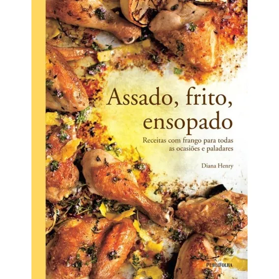 Livro Assado, Frito, Ensopado Diana Henry Foto 1