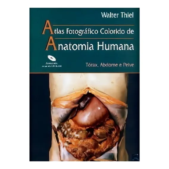 Livro - Atlas Anatomia Humana - T贸rax, Abdome E Pelve Foto 1