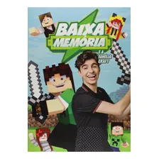 Livro Baixamemoria E A Familia Craft Com Brinde: Livro Baixamemoria E A Familia Craft Com Brinde, De Caue Bueno. Editora Editora Alto Astral Ltda, Capa Brochura Em Português, 2016 Foto mini 1