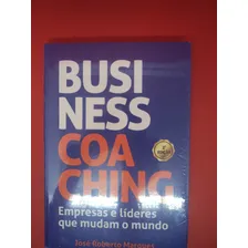 Livro Business Coaching Empresas E Líderes Que Mudam O Mundo Foto  mini 1