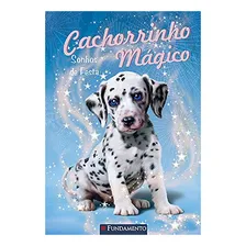 Livro Cachorrinho Mágico - Sonhos De Festa Foto  mini 1