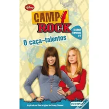 Livro: Camp Rock #2 O Caça Talentos Autor: Karin Gist (novo, Lacrado), De Karin Gist. Camp Rock, Vol. 2. Editorial Everest Editora, Capa Mole, Edição 1 Em Português, 2009 Foto mini 2