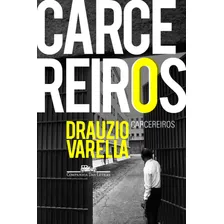 Livro Carcereiros de Varella Drauzio editorial Companhia das Letras capa mole em português 2012 Foto mini 1
