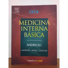 Livro - Cecil - Medicina Interna Básica - Andreoli - 6 Ed, De Thomas E. Andreoli. Editora Elsevier Publisher, Capa Mole, Edição 6 Em Português, 2005 Foto  mini 1