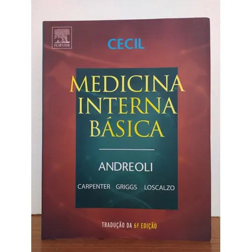 Livro - Cecil - Medicina Interna Básica - Andreoli - 6 Ed, De Thomas E. Andreoli. Editora Elsevier Publisher, Capa Mole, Edição 6 Em Português, 2005 Foto 1