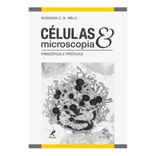 Livro Células Microscopias 2 Edição Princípios E Práticas Foto  mini 1