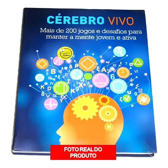 Livro Cérebro Vivo - Jogos Para Manter A Mente Jovem E Ativa Foto 1