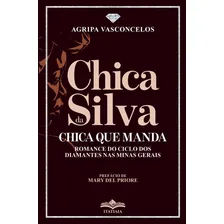 Livro Chica da Silva de Agripa Vasconcelos edição 1, Chica que Manda, Capa Mole 2024 em Português Editora Itatiaia Foto mini 3