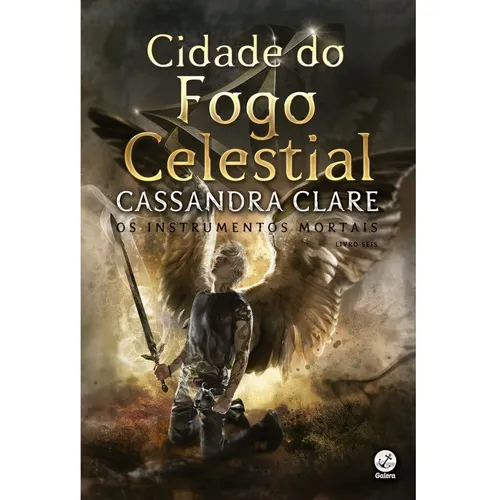 Livro - Cidade Do Fogo Celestial Vol. 6 Instrumentos Mortais: Os Instrumentos Mortais, De Cassandra Clare. Série 1, Vol. 1. Editora Galera, Capa Mole, Edição 1 Em Português, 2021 Foto 1