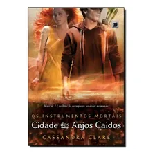 Livro - Cidade Dos Anjos Caídos - Instrumentos Mortais 4 * Foto mini 1