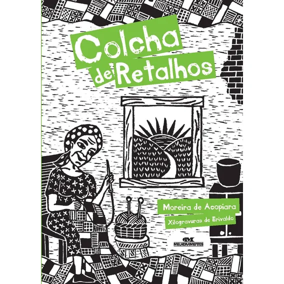 Livro Colcha De Retalhos Moreira De Acopiara 1ª Edição Cordel 2011 Português Editora Melhoramentos Foto 1