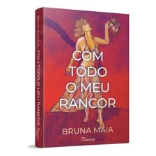 Livro Com Todo O Meu Rancor Foto mini 3