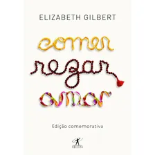 Livro Comer, rezar, amar de Elizabeth Gilbert capa mole em português 2016 Editora Objetiva Foto mini 1