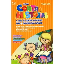 Livro Como Contar Historias - A Arte De Contar Tânia Adel Foto  mini 1