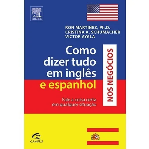 Livro Como Dizer Tudo Em Inglês E Espanhol Nos Negócios * Foto 1