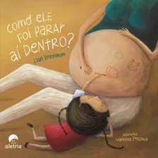 Livro Como Ele Foi Parar Aí Dentro Foto mini 1