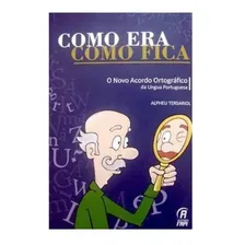 Livro Como Era Como Fica Novo Acordo Ortográfico Foto mini 1