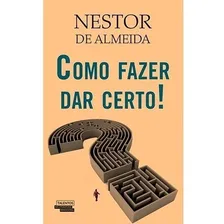 Livro Como Fazer Dar Certo Foto mini 1