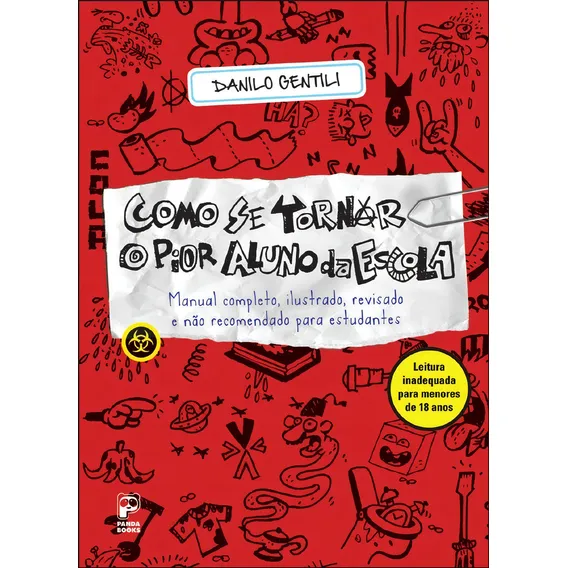 Livro Como Se Tornar O Pior Aluno Da Escola - Capa Dura Foto 1