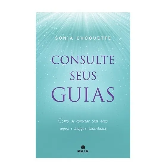 Livro Consulte Seus Guias Sonia Choquette Edição 1 Português 2012 Editora Nova Era Foto 1