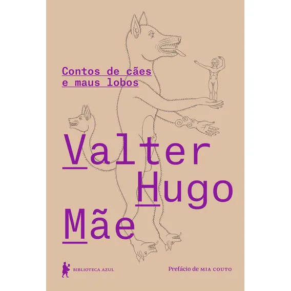 Livro Contos de Cães e Maus Lobos Valter Hugo Mãe 1ª Edição Capa Mole 2019 Português Editora Biblioteca Azul Foto 1