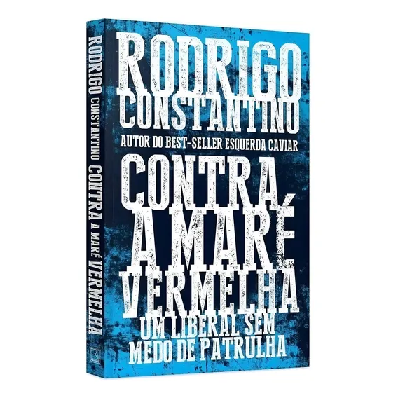 Livro Contra Mare Vermelha Liberal Sem Medo Patrulha Outlet Foto 1
