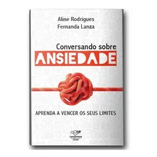 Livro Conversando Sobre Ansiedade - Aline Rodrigues Foto mini 1