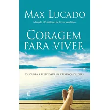 Livro Coragem Para Viver - Max Lucado Foto mini 2