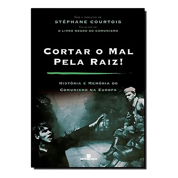 Livro - Cortar O Mal Pela Raiz! Foto 1