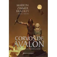 Livro Corvos de Avalon o Sexto Livro do Ciclo de Avalon de Marion Zimmer Bradley Capa Dura Editora Planeta Minotauro Foto  mini 1