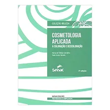 Livro: Cosmetologia Aplicada à Coloração E Descoloração Foto mini 1