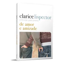 Livro Cr么nicas Para Jovens De Amor E Amizade De Clarice Lispector Editora Rocco Capa Mole Foto mini 3