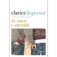 Livro Cr么nicas Para Jovens De Amor E Amizade De Clarice Lispector Editora Rocco Capa Mole Foto mini 1