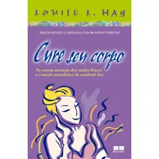 Livro Cure seu corpo, de Hay, Louise L. Editorial Editora Best Seller, Capa Mole em Português, 2009 Foto mini 3