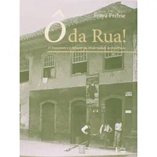 Livro Ô Da Rua ! Fraya Frehse Foto mini 1