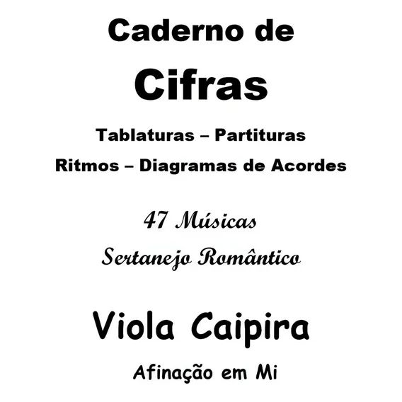 Livro De Cifras Viola Em Mi 47 Músicas Sertanejo Romântico Foto 1