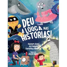 Livro Deu A Loca Nas Histórias!: Livro Deu A Loca Nas Histórias!, De James Missé. Editora Pé Da Letra, Capa Capa Comum Em Inglês, 2023 Foto mini 1