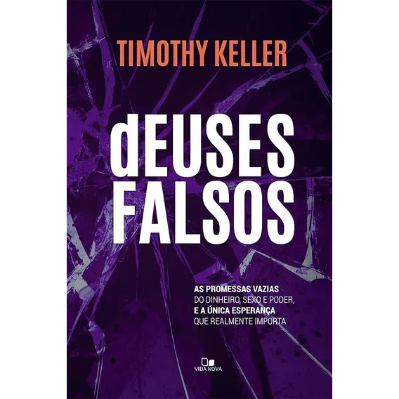 Livro Deuses Falsos Livro - Timothy Keller Foto 1