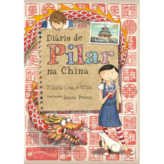 Livro Diário De Pilar Na China Nova Edição De Flávia Lins Silva Da Editora Pequena Zahar Foto 1