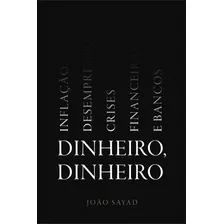 Livro - Dinheiro Dinheiro Foto mini 1