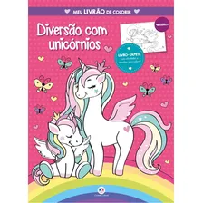 Livro - Diversão Com Unicórnios - Meu Livrão De Colorir Foto mini 1