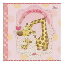 Livro Do Bebe Menina Girafinha Com 34 Folhas Rosa Tilibra Foto mini 1