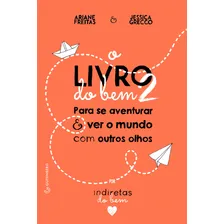 Livro Do Bem 2, O - Gutenberg, De Ariane Freitas / Jessica Grecco. Editora Borges E Gutierrez Editores, Capa Mole, Edição 1 Em Português Foto mini 2