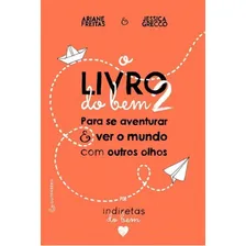 Livro Do Bem 2, O - Gutenberg, De Ariane Freitas / Jessica Grecco. Editora Borges E Gutierrez Editores, Capa Mole, Edição 1 Em Português Foto mini 1
