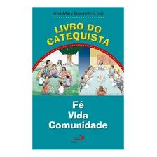 Livro Do Catequista Fé Vida Comunidade Eucaristia De Ensino Foto  mini 1