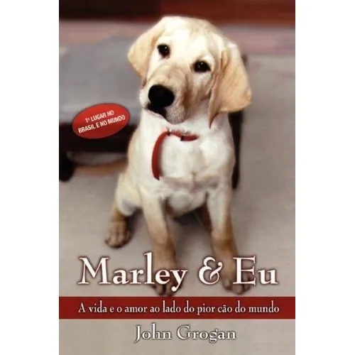 Livro Do Filme Marley & Eu- Vida E Amor Ao Lado John Grogan Foto 1