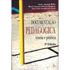 Livro Documentação Pedagógica Teoria E Prática Foto mini 1