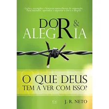 Livro Dor E Alegria O Que Deus Tem A Ver Com Isso Foto mini 2