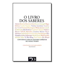 Livro Dos Saberes, O: Livro Dos Saberes, O, De Barloewen, Constantin Von (org.). Ciências Humanas E Sociais, Vol. Sociologia. Editorial Almedina, Tapa Mole, Edición Sociologia En Português, 20 Foto mini 1