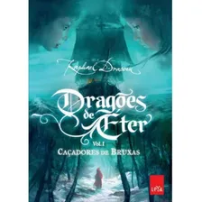 Livro Dragões De Éter - Caçadores De Bruxas Vol. 1 Foto  mini 1